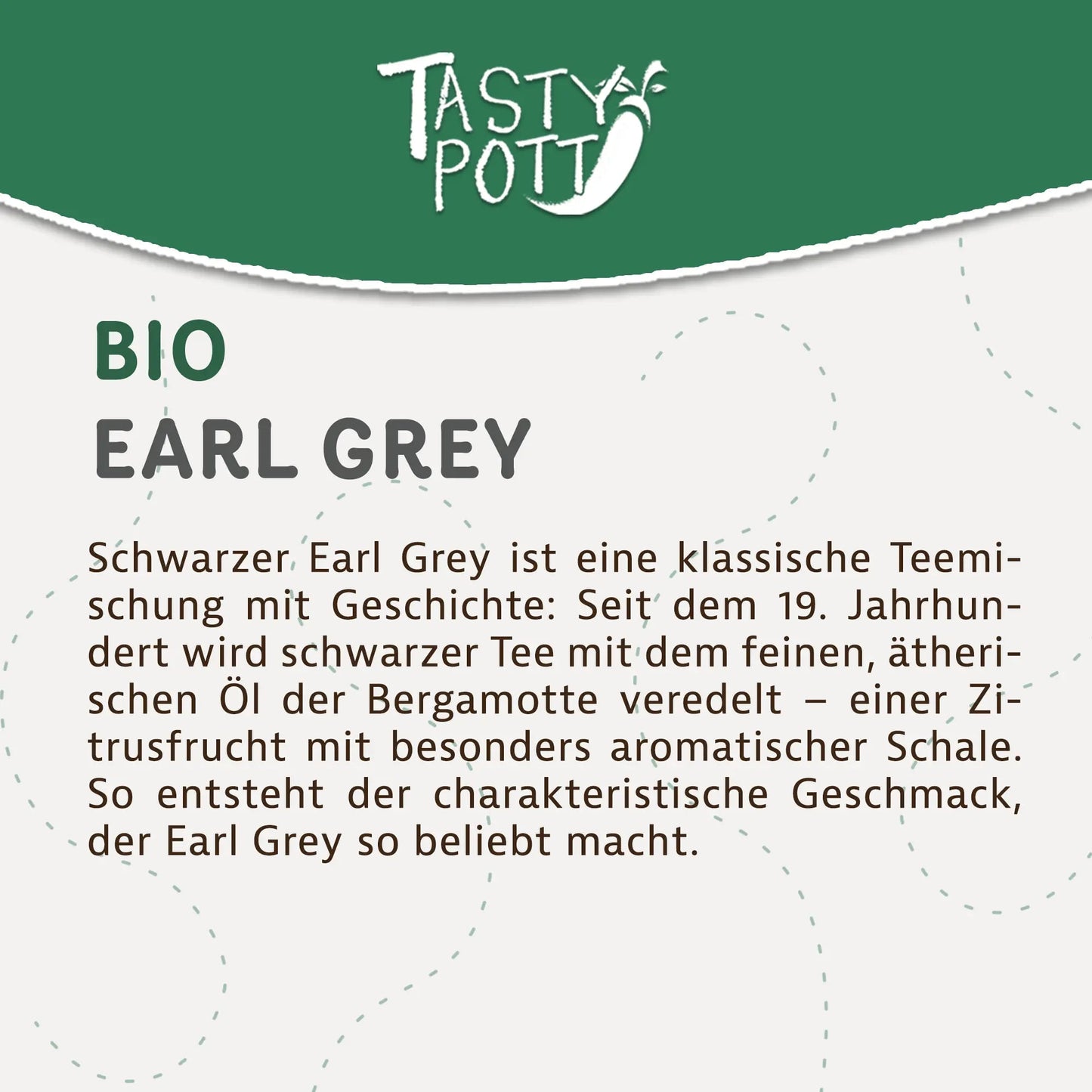 Bio Earl Grey Tee - Schwarztee mit Bergamotte - 50g Dose - Tasty Pott