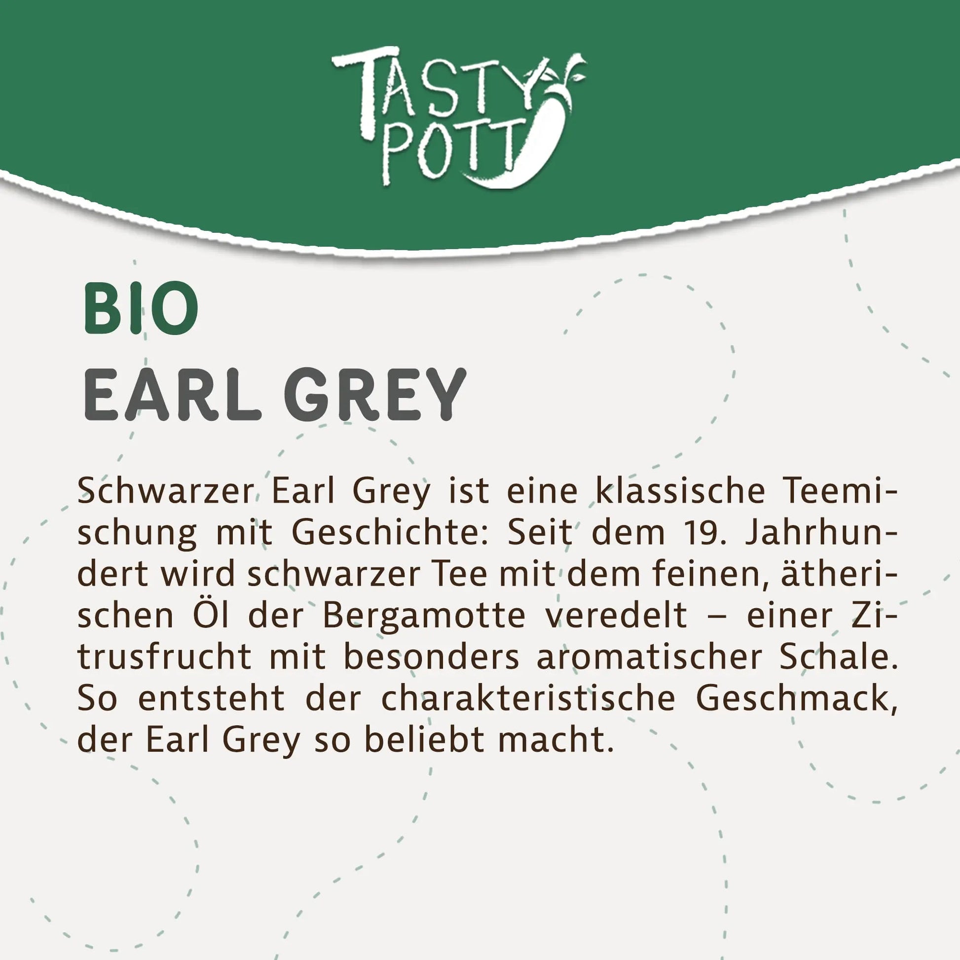 Bio Earl Grey Tee - Schwarztee mit Bergamotte - 50g Dose - Tasty Pott