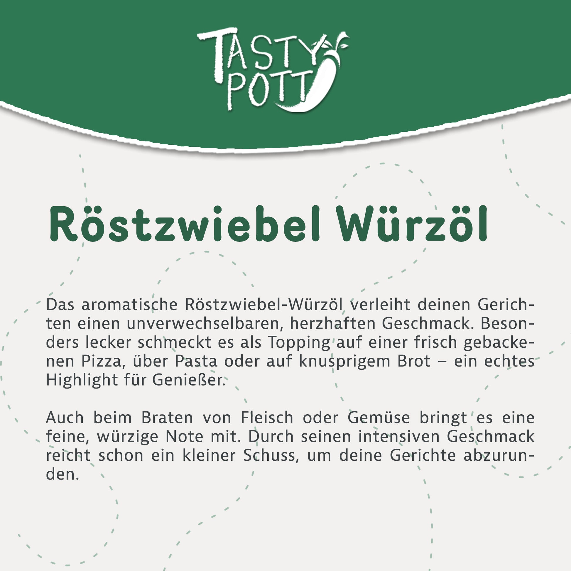 Tasty Pott Röstzwiebel Würzöl  - 100ml Flasche — Abbildung 2