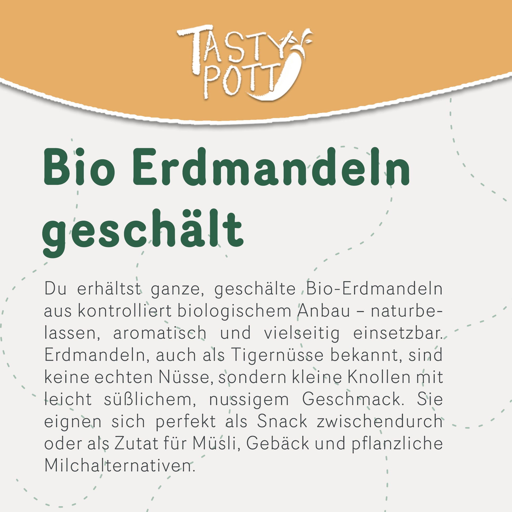 Bio Erdmandeln geschält - 1kg Beutel von Tasty Pott — Abbildung 3