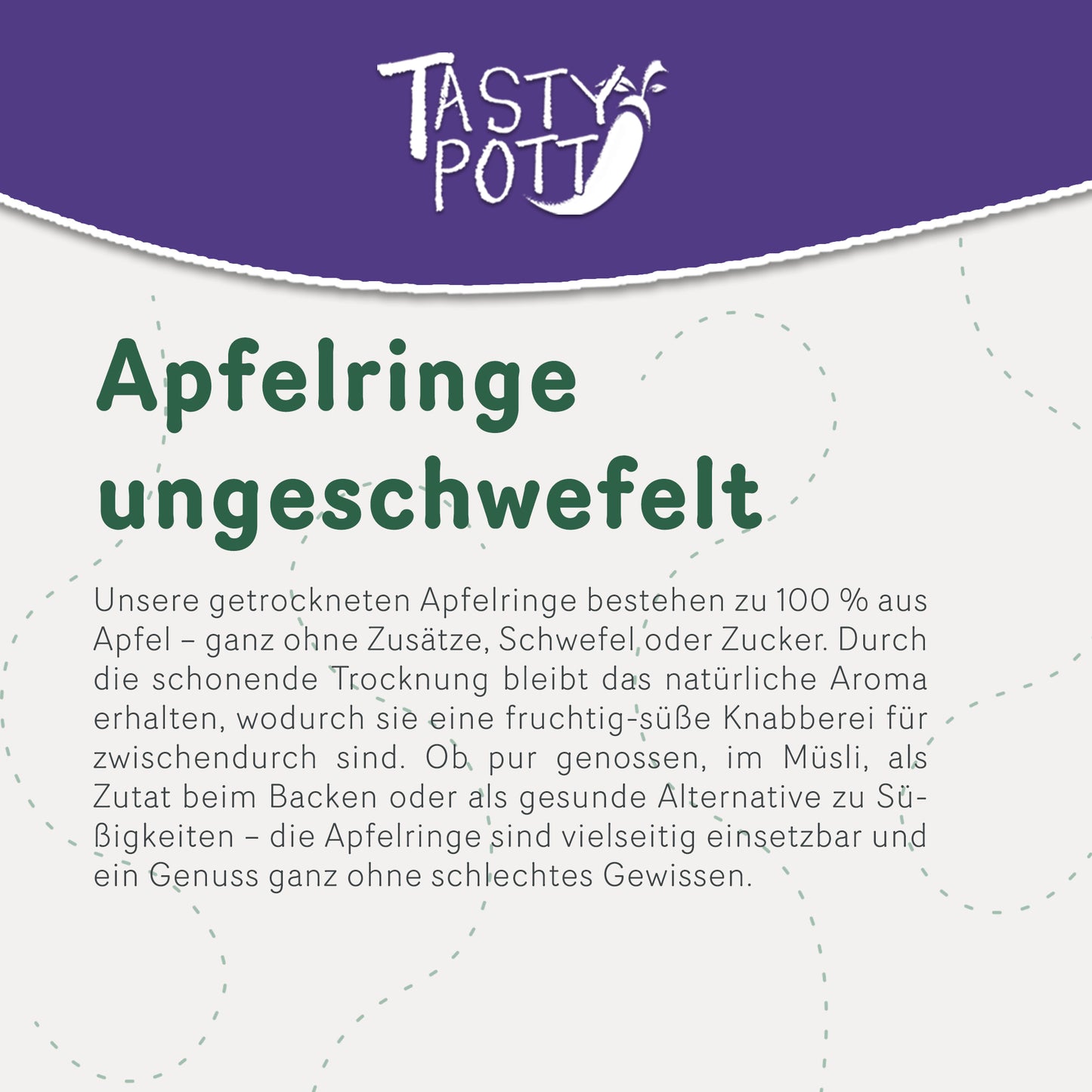 Tasty Pott Ungeschwefelte Apfelringe - ab 1Kg Beutel — Abbildung 3