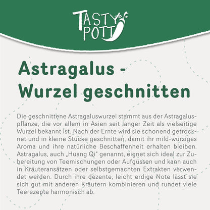 Astragalus Wurzel geschnitten, 100g Beutel, aromatisch und vielseitig in Tees.