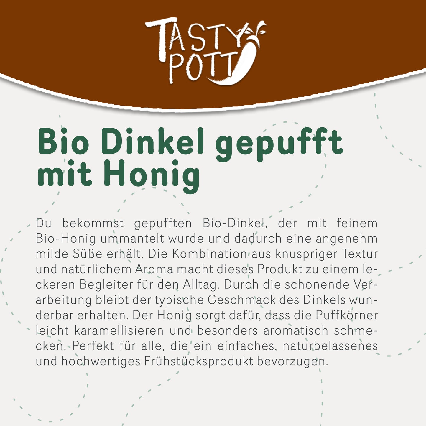 Gepuffter Bio Dinkel mit Honig, 400g Beutel von Tasty Pott.