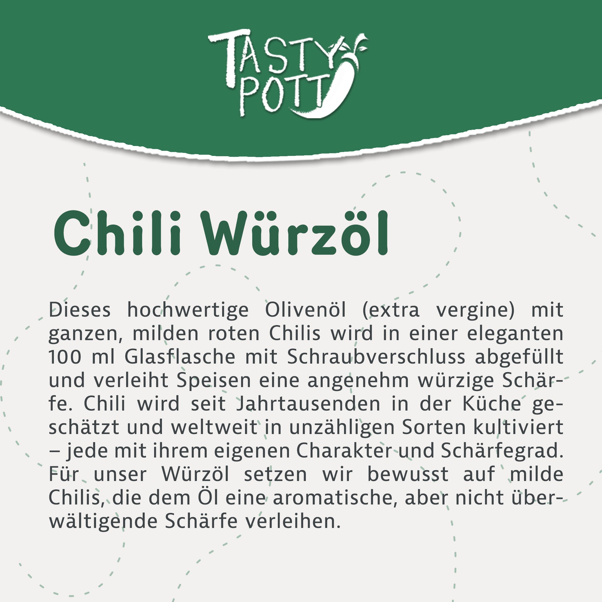 Tasty Pott Chili Würzöl – Pikantes Olivenöl - ab 100ml Flasche — Abbildung 2