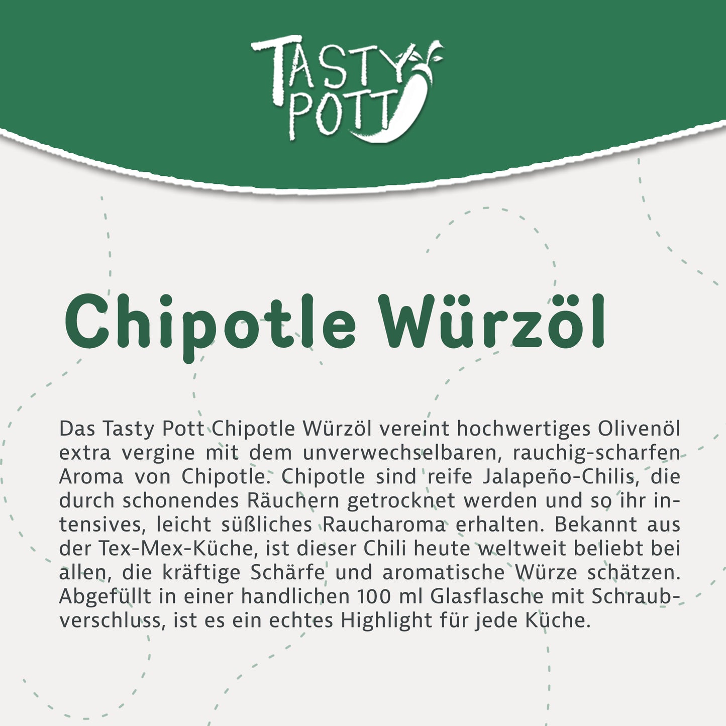 Chipotle Würzöl 100ml - von Tasty Pott — Abbildung 2