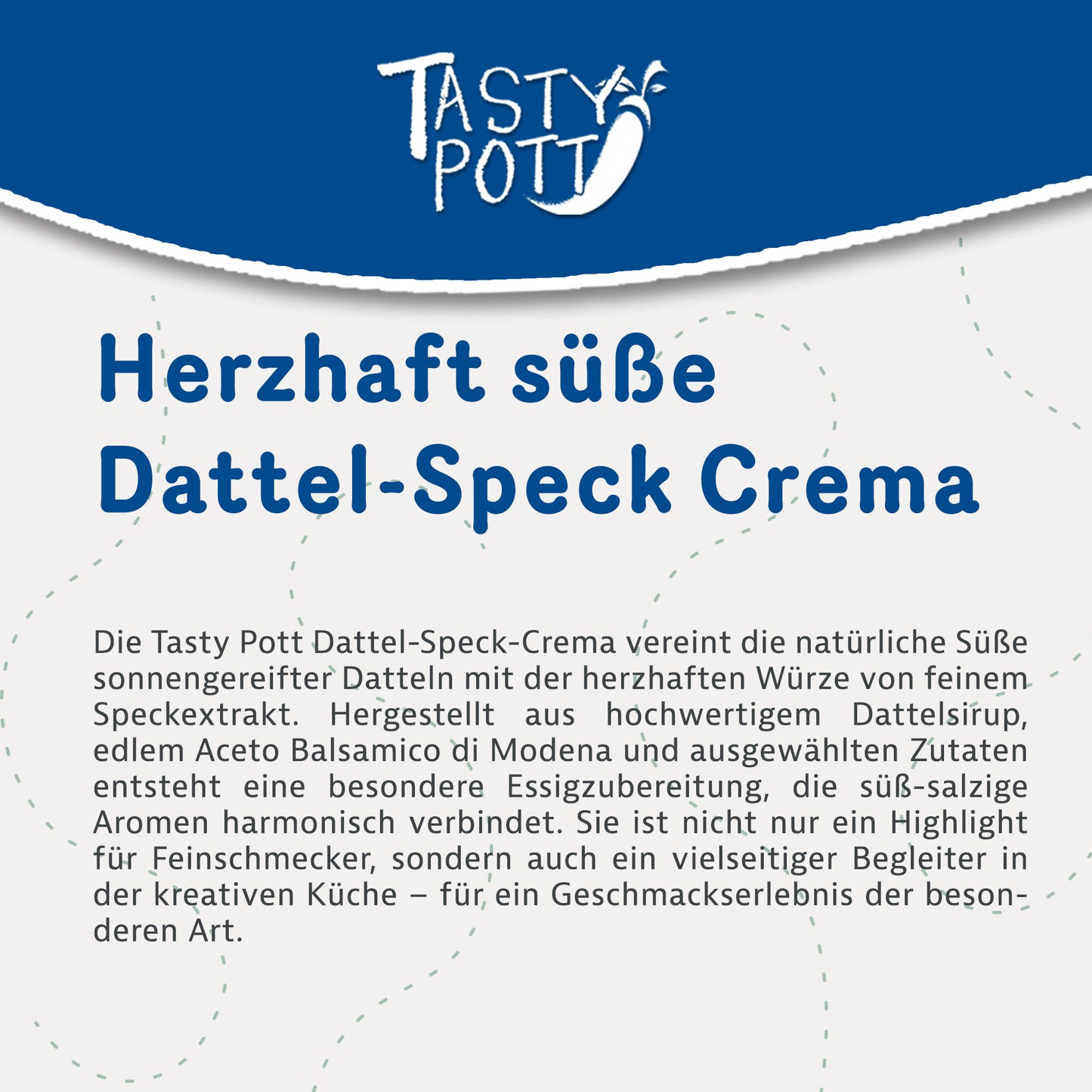 Tasty Pott Süße Dattel Speck Crema - 100 ml Flasche — Abbildung 2