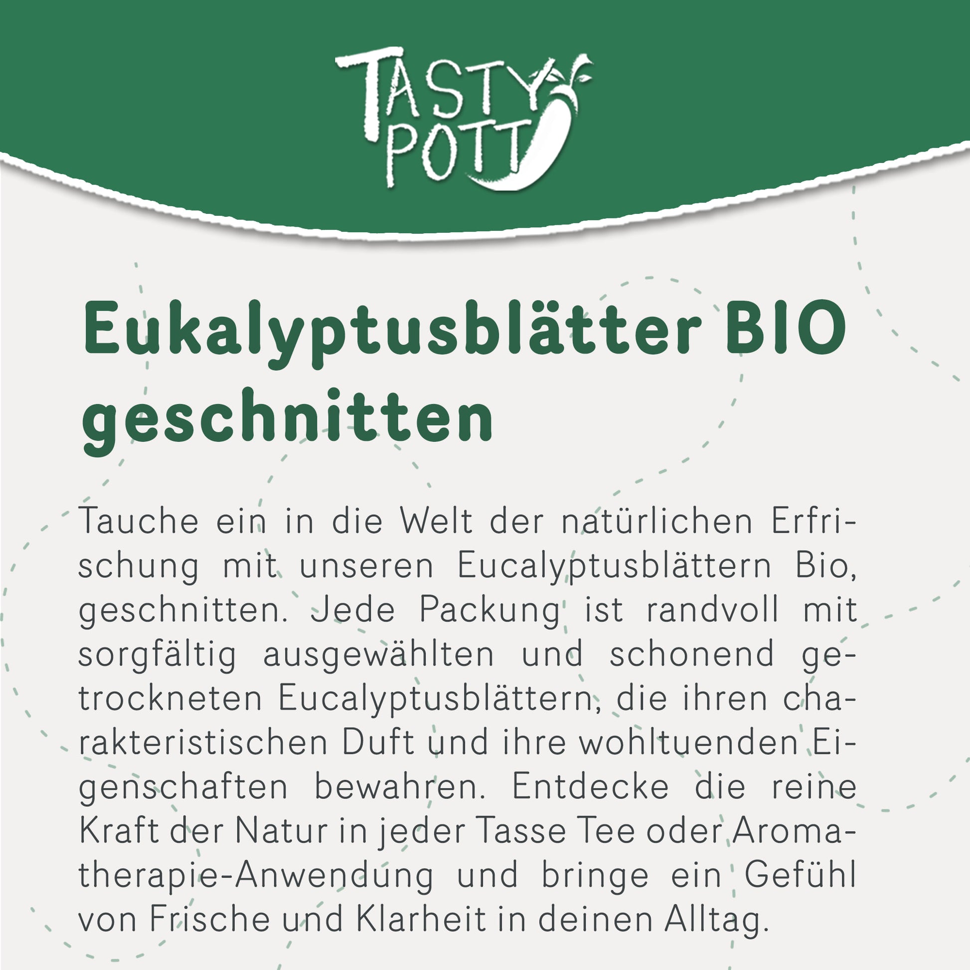 Tasty Pott Bio Eukalyptusblätter getrocknet & geschnitten - im Beutel — Abbildung 2