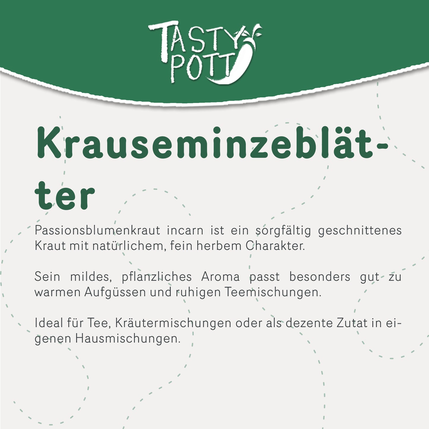 Tasty Pott Krauseminzblätter gerebelt - im Beutel — Abbildung 2
