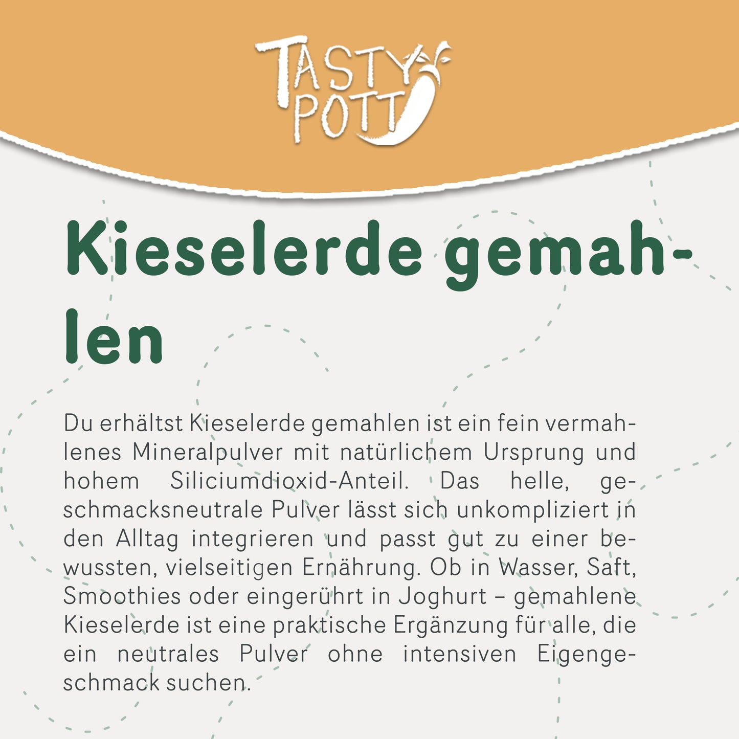 Tasty Pott Kieselgur (Diatomeen) – im Beutel — Abbildung 2