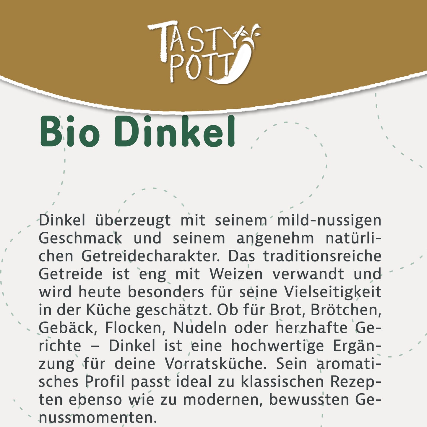 Tasty Pott Bio Dinkel - ganz – im Beutel — Abbildung 2