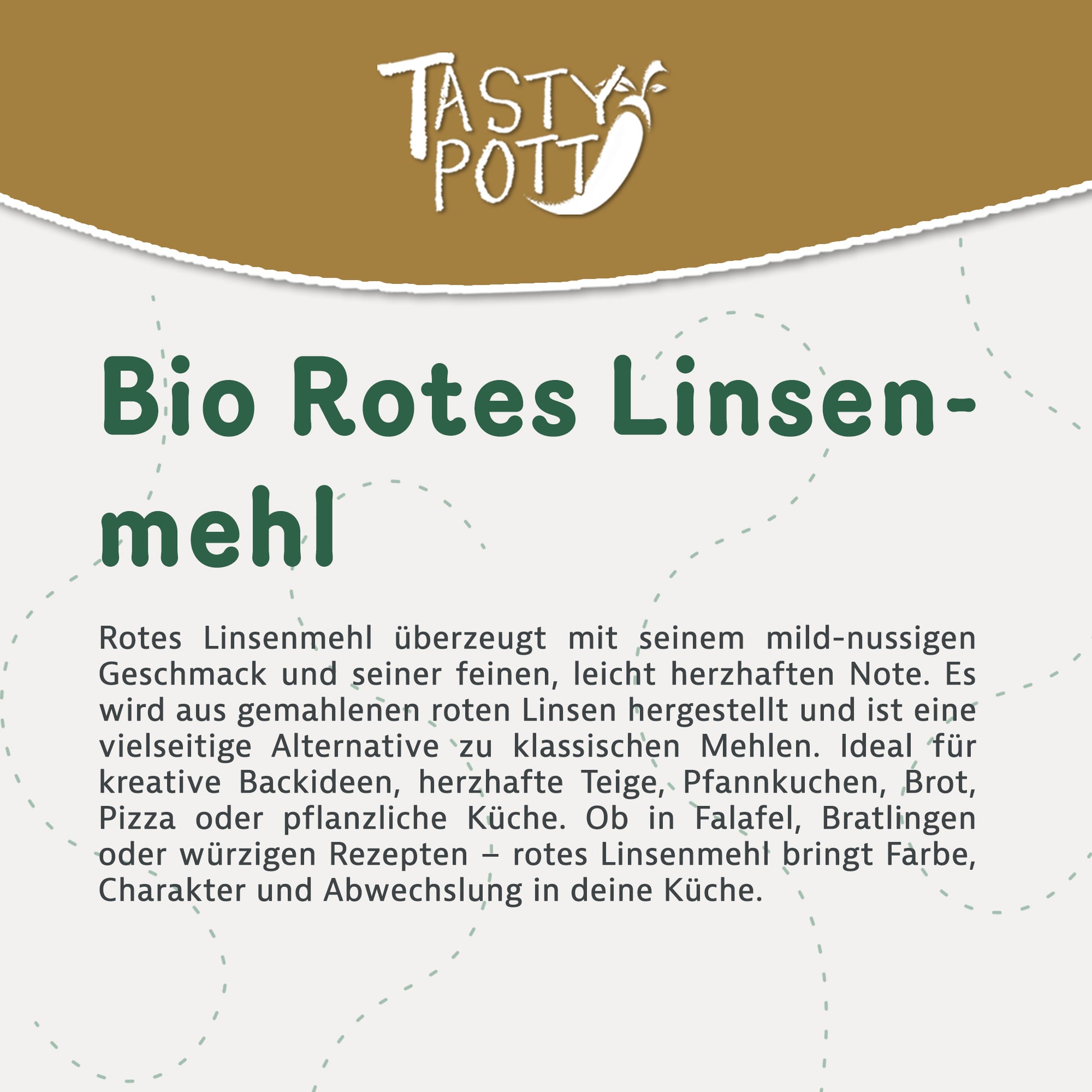Tasty Pott Bio Rotes Linsenmehl glutenfrei - ab 1kg Beutel — Abbildung 2