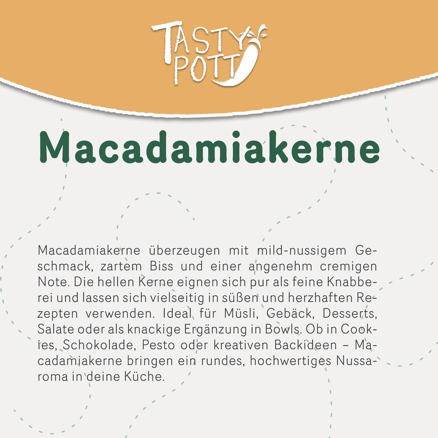 Macadamianüsse ab 500g - im Beutel von Tasty Pott — Abbildung 2