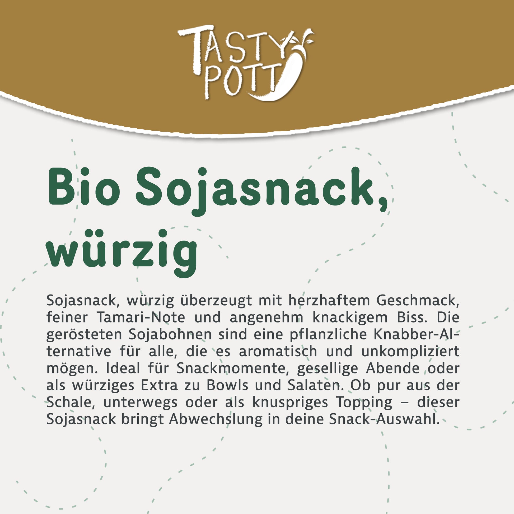 Bio Sojabohnen geröstet und gesalzen - ab 1kg von Tasty Pott — Abbildung 2