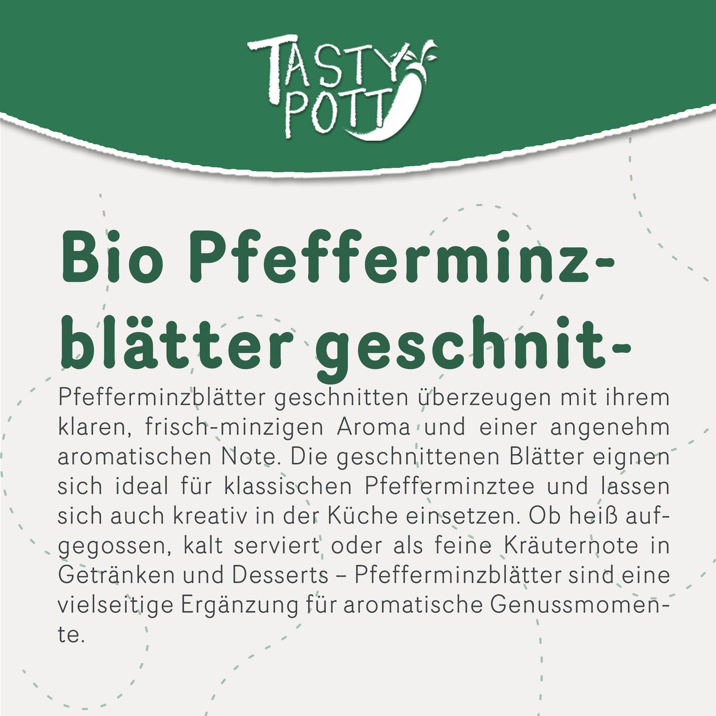 Bio Pfefferminzblätter geschnitten - ab 100g Beutel von Tasty Pott — Abbildung 2