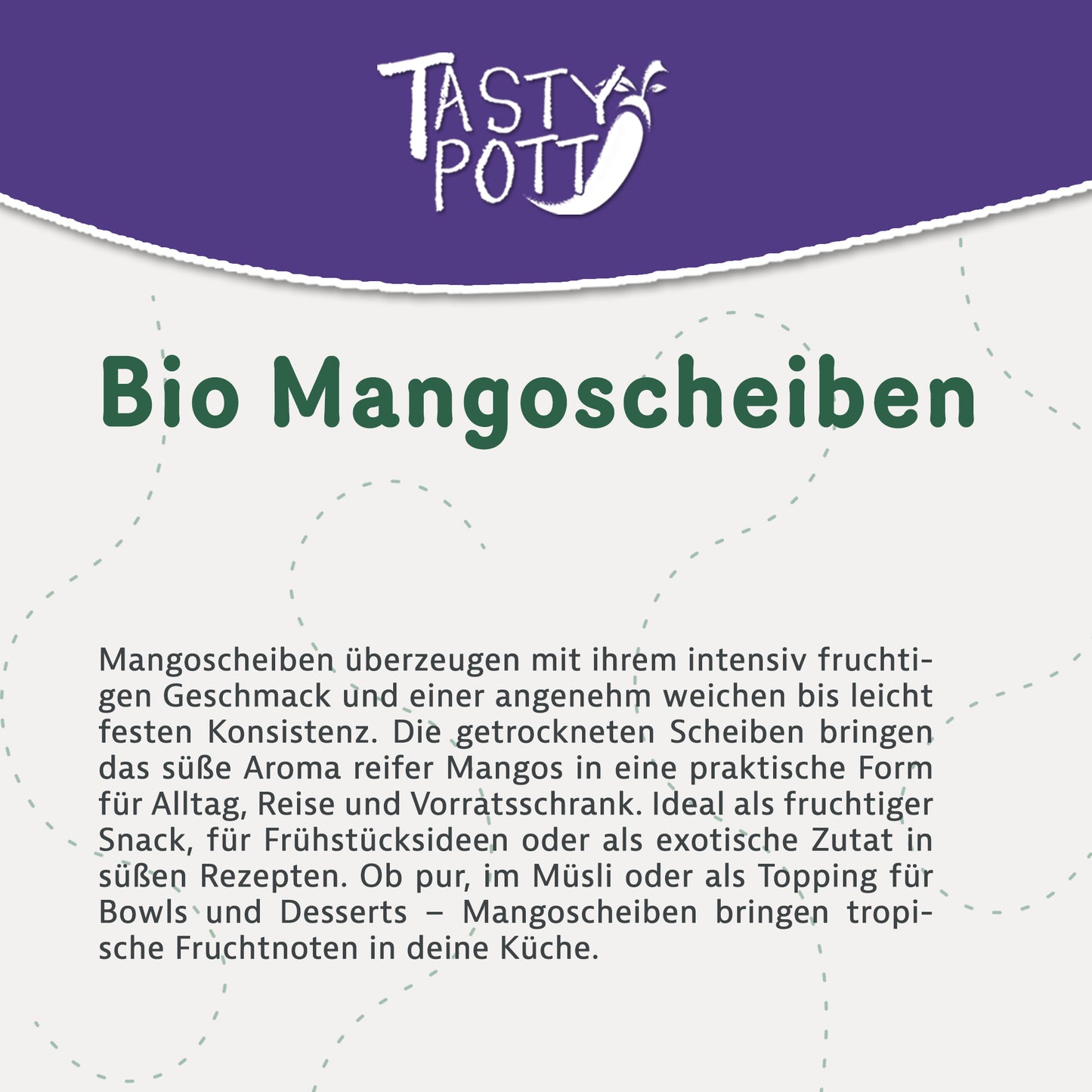 Tasty Pott Bio Mango, getrocknet- ab 1Kg Beutel — Abbildung 2