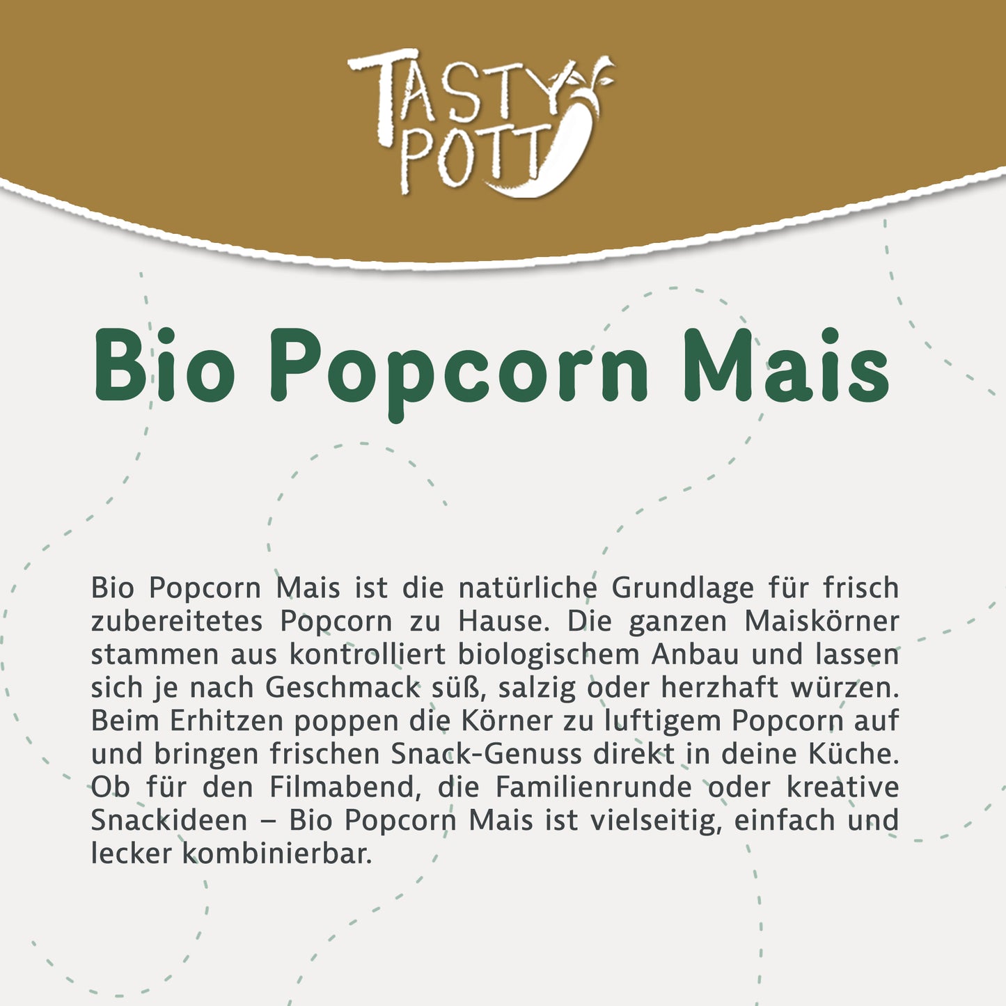 Bio Popcorn Mais - ab 500g im Beutel von Tasty Pott — Abbildung 2