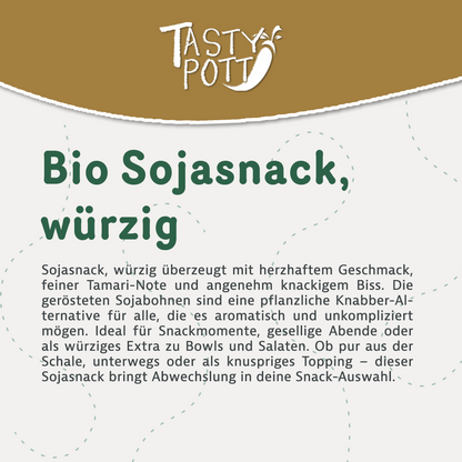 Bio Sojabohnen geröstet und gesalzen - ab 1kg von Tasty Pott