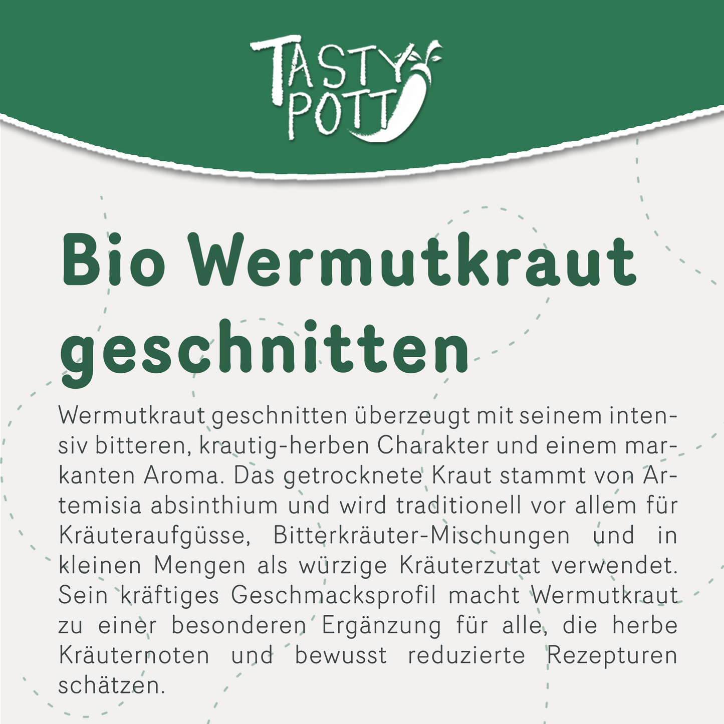 Bio Wermutkraut geschnitten - ab 100g von Tasty Pott