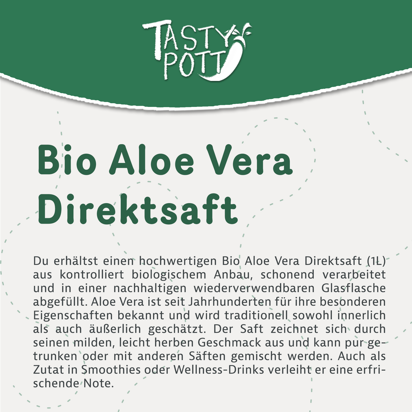 Bio Aloe Vera Direktsaft - ab 1L Flasche von Tasty Pott