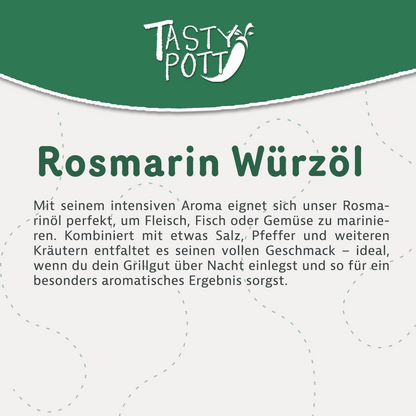 Rosmarin Würzöl 100ml – von Tasty Pott