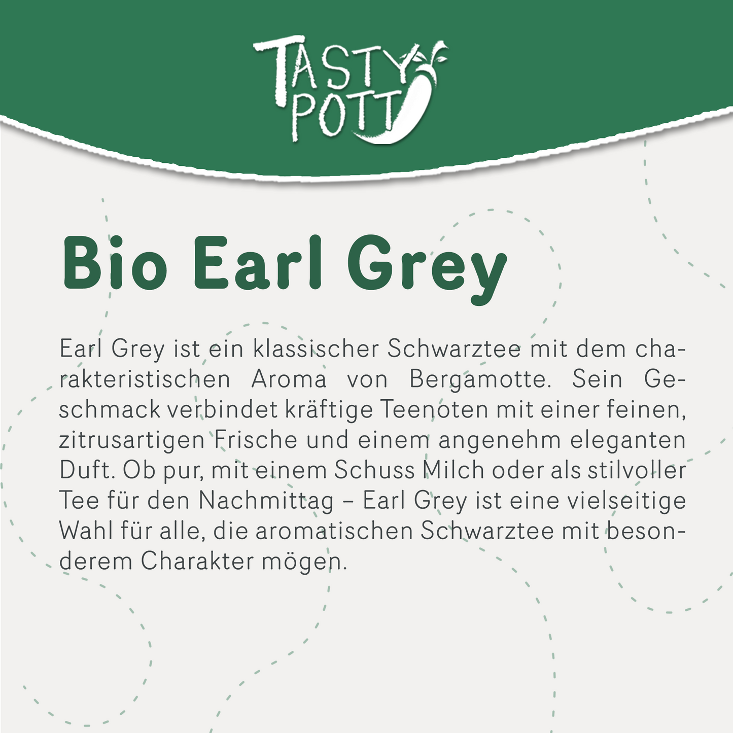 Bio Earl Grey Tee schwarz - ab 100g Beutel von Tasty Pott