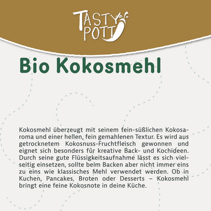 Bio Kokosmehl entölt - Glutenfrei - ab 1kg von Tasty Pott