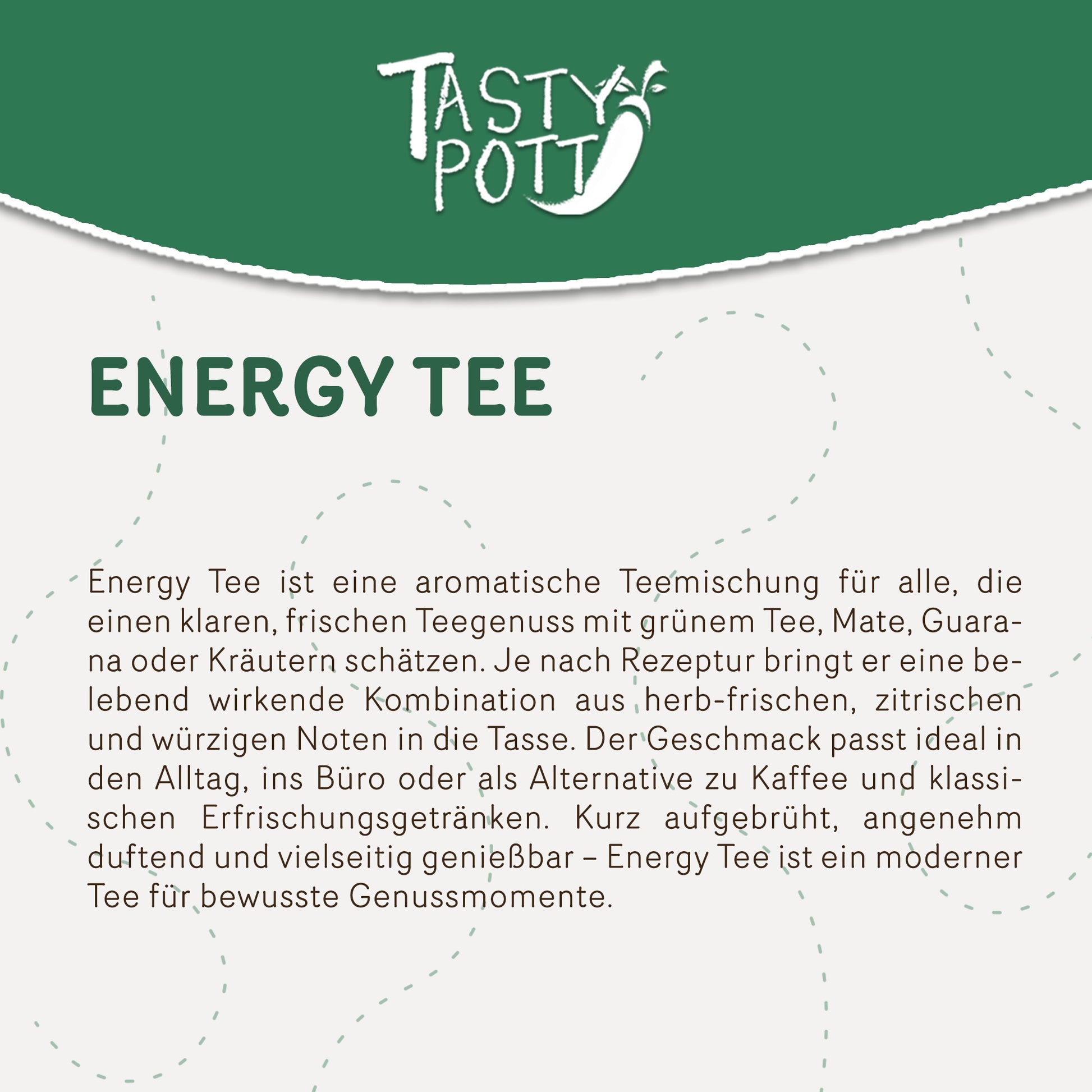 Tasty Pott Energy Tee - 60g Dose — Abbildung 2