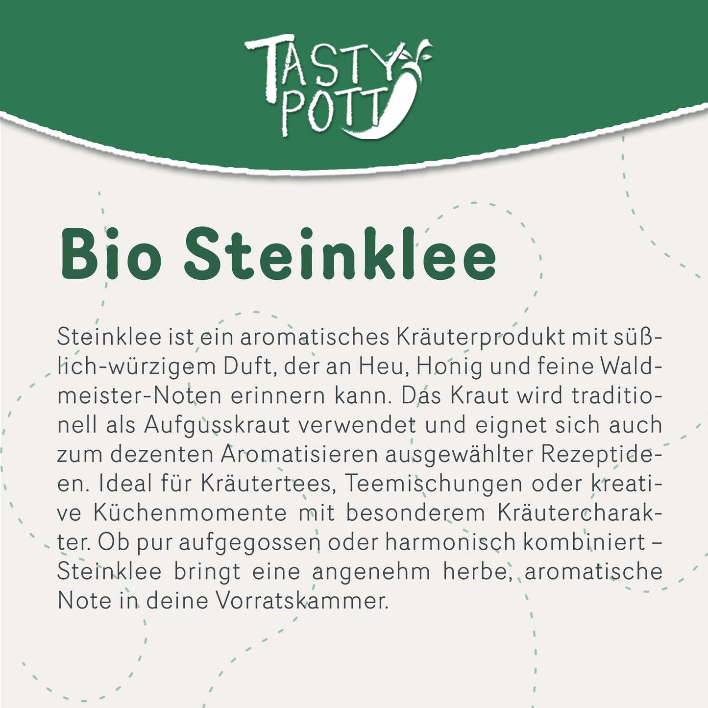 Bio Steinklee getrocknet und geschnitten – ab 100g von Tasty Pott