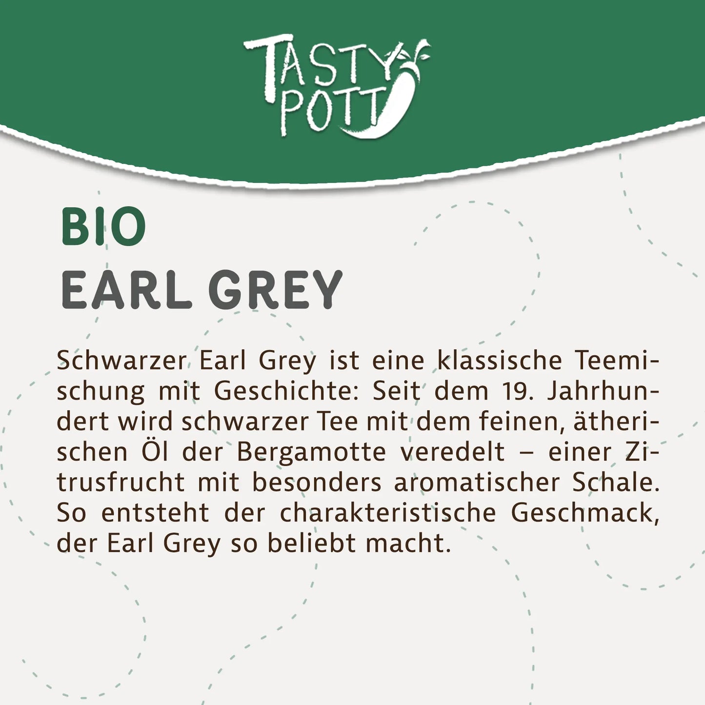 Bio Earl Grey Tee - Schwarztee mit Bergamotte - 50g Dose - Tasty Pott