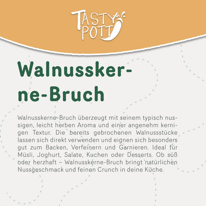 Walnusskern Bruch extra light - ab 1Kg Beutel von Tasty Pott